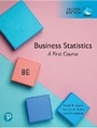 Cover: Business Statistics: A First Course, Global Edition + MyLab Statistics with Pearson eText (Package) - Pearson Education Limited