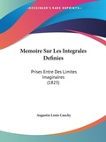 Bild: Memoire Sur Les Integrales Definies - Kessinger Publishing