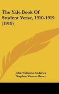 Cover: The Yale Book Of Student Verse, 1910-1919 (1919) - Kessinger Publishing