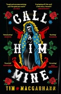Cover: Call Him Mine - Weidenfeld & Nicolson