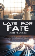 Cover: Late for Fate - Wild Rose Press