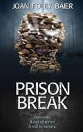 Cover: Prison Break - Wild Rose Press