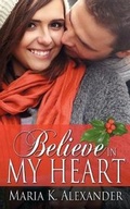 Cover: Believe in My Heart - Wild Rose Press