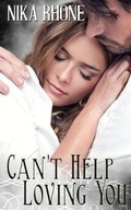 Cover: Can't Help Loving You - Wild Rose Press