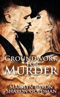 Cover: Groundworks for Murder - Wild Rose Press