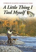 Cover: A Little Thing I Tied Myself - Nimbus Publishing Ltd