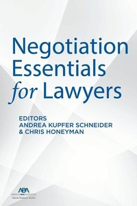 Abbildung von: Negotiation Essentials for Lawyers - American Bar Association