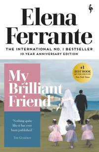 Enlarge image Cover: My Brilliant Friend - Europa Editions (UK) Ltd