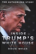 Cover: Inside Trump's White House 2019 - Biteback Publishing