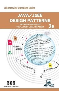 Abbildung von: Java/J2EE Design Patterns Interview Questions You'll Most Likely Be Asked - Vibrant Publishers