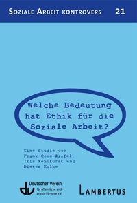 Abbildung von: Welche Bedeutung hat Ethik für die Soziale Arbeit - Lambertus-Verlag
