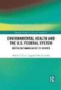 Cover: Environmental Health and the U.S. Federal System - Taylor & Francis