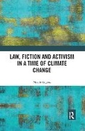 Abbildung von: Law, Fiction and Activism in a Time of Climate Change - Routledge
