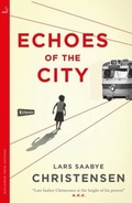 Cover: Echoes of the City - MacLehose Press