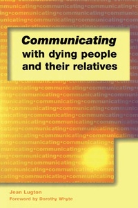 Abbildung von: Communicating with Dying People and Their Relatives - CRC Press