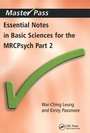 Cover: Essential Notes in Basic Sciences for the MRCPsych - CRC Press