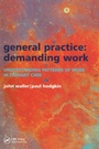 Cover: General Practice--Demanding Work - CRC Press