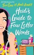 Cover: Heidi's Guide to Four Letter Words - Sivec & Arndt