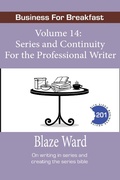 Cover: Series and Continuity for the Professional Writer (Business for Breakfast, #14) - Business for Breakfast