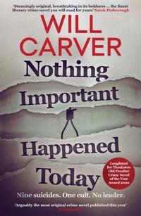 Enlarge image Cover: Nothing Important Happened Today - ORENDA BOOKS