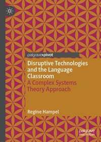 Enlarge image Cover: Disruptive Technologies and the Language Classroom - Palgrave Pivot