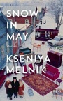 Cover: Snow in May - Fourth Estate Ltd