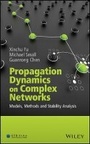 Cover: Propagation Dynamics on Complex Networks - Models, Methods and Stability Analysis - Wiley