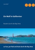 Cover: Ein Wolf in Kalifornien - Books on Demand