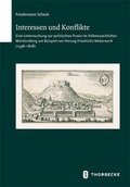 Cover: Interessen und Konflikte - Jan Thorbecke Verlag