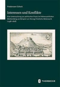 Enlarge image Cover: Interessen und Konflikte - Jan Thorbecke Verlag