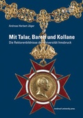 Cover: Mit Talar, Barett und Kollane - innsbruck university press