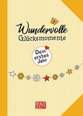 Cover: Wundervolle Gl&uuml;cksmomente - ChromaWortwerk Verlag