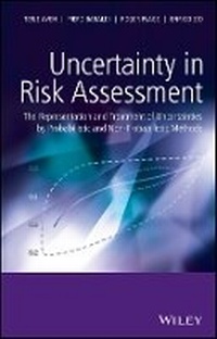 Enlarge image Cover: Uncertainty in Risk Assessment - The Representation and Treatment of Uncertainties by Probabilistic and Non-Probabilistic Methods - Wiley