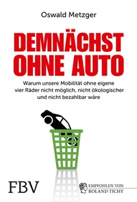 Abbildung von: Demnächst ohne Auto - FinanzBuch Verlag
