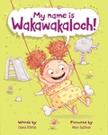 Cover: My Name Is Wakawakaloch! - HarperCollins