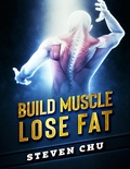 Cover: Build Muscle Lose Fat - Lulu.com