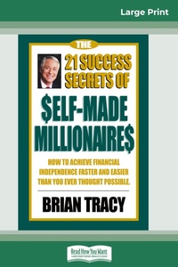 Abbildung von: The 21 Success Secrets of Self-Made Millionaires - READHOWYOUWANT