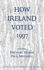 Cover: How Ireland Voted 1997 - Routledge