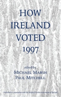 Enlarge image Cover: How Ireland Voted 1997 - Routledge