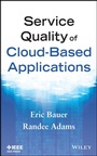 Cover: Service Quality of Cloud-Based Applications - Wiley-IEEE Press