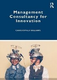 Abbildung von: Management Consultancy for Innovation - Taylor & Francis