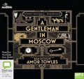 Cover: A Gentleman in Moscow - ABC/Audible Audio