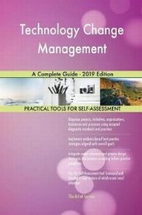 Abbildung von: Technology Change Management A Complete Guide - 2019 Edition - 5STARCooks