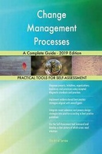 Abbildung von: Change Management Processes A Complete Guide - 2019 Edition - 5STARCooks
