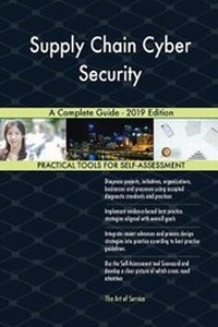 Abbildung von: Supply Chain Cyber Security A Complete Guide - 2019 Edition - 5STARCooks