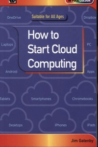 Abbildung von: How to Start Cloud Computing - Bernard Babani Publishing