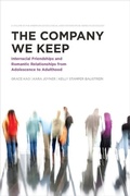 Cover: The Company We Keep - Russell Sage Foundation