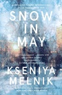 Cover: Snow in May - Fourth Estate Ltd