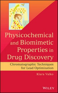 Abbildung von: Physicochemical and Biomimetic Properties in Drug Discovery - Wiley
