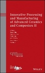 Cover: Innovative Processing and Manufacturing of Advanced Ceramics and Composites II - Ceramic Transactions V 243 - Wiley